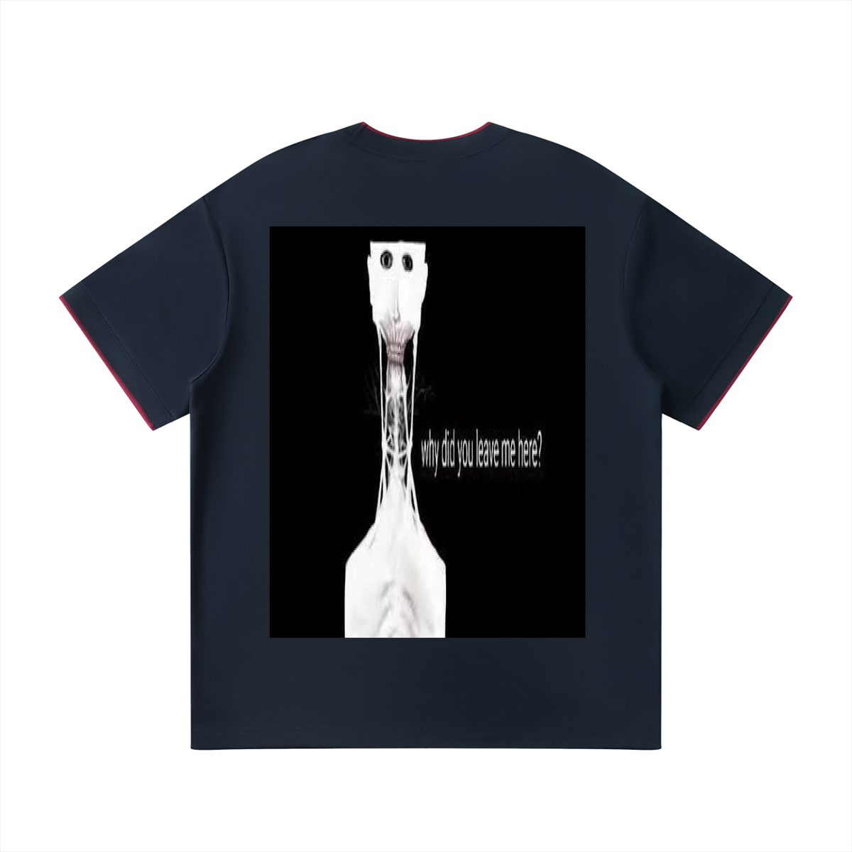 WHY DID YOU LEAVE ME HERE Unisex Regular Fit T-Shirt